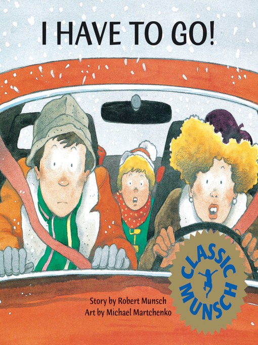 I Have to Go! by Robert Munsch